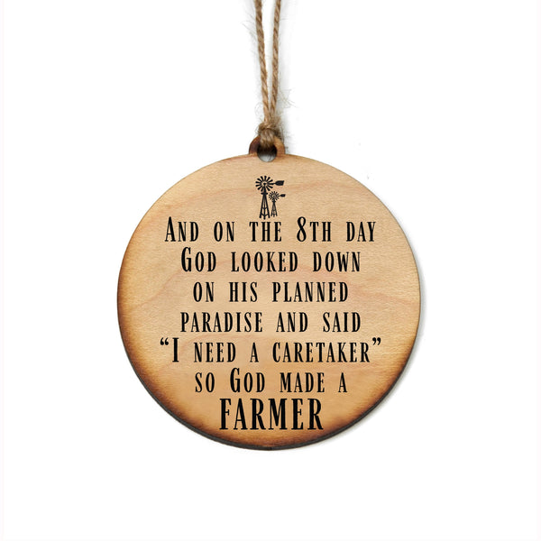I Need A Caretaker Ornaments for a Farmer